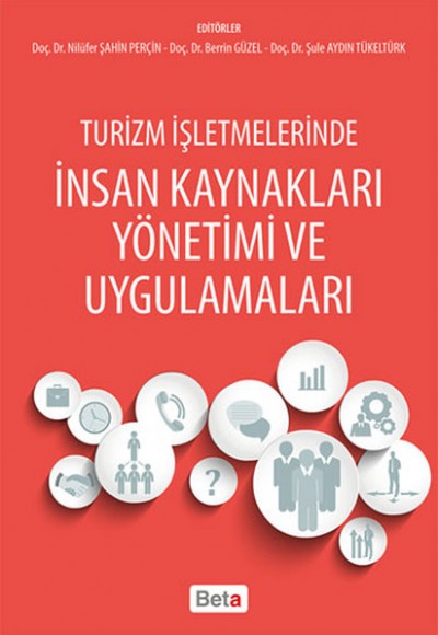 Turizm İşletmelerinde İnsan Kaynakları Yönetimi ve Uygulamaları