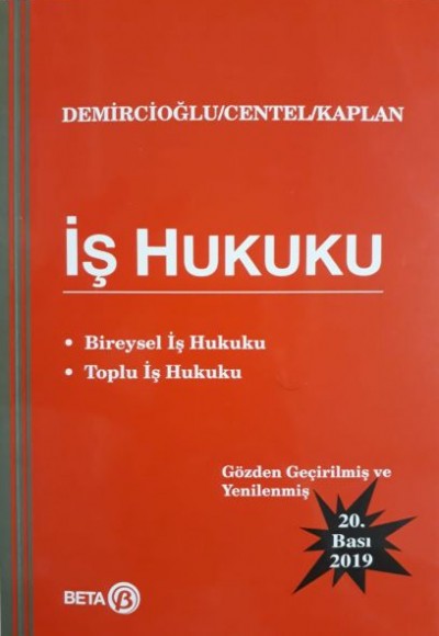 İş Hukuku (Bireysel İş Hukuku - Toplu İş Hukuku)