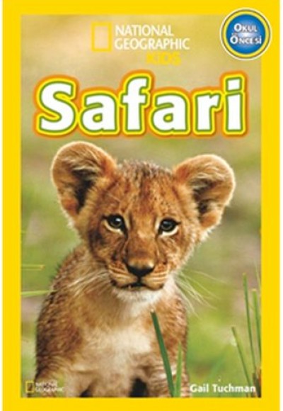 National Geographic Kids - Safari Hayvanları (Okul Öncesi)