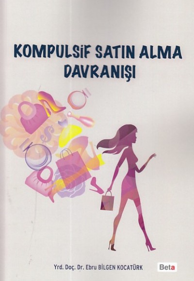 Kompulsif Satın Alma Davranışı