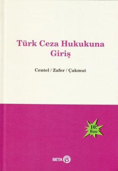 Türk Ceza Hukukuna Giriş (Ciltli)