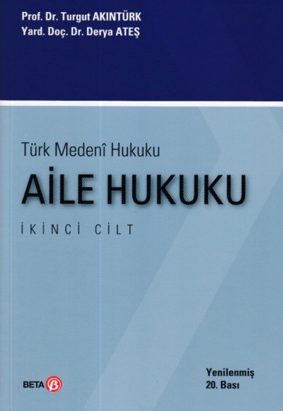 Türk Medeni Hukuku - Aile Hukuku Cilt 2