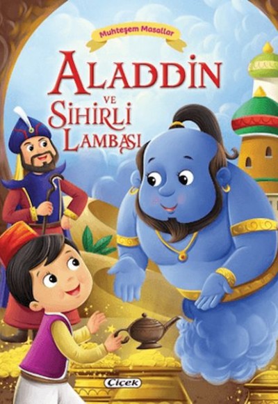 Muhteşem Masallar - Aladdin ve Sihirli Lambası