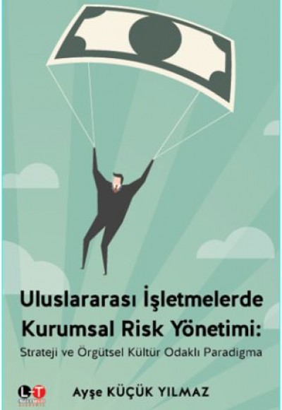 Uluslararası İşletmelerde Kurumsal Risk Yönetimi