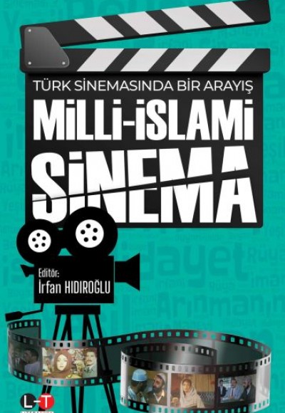 Türk Sinemasında Bir Arayış - Milli-İslami Sinema