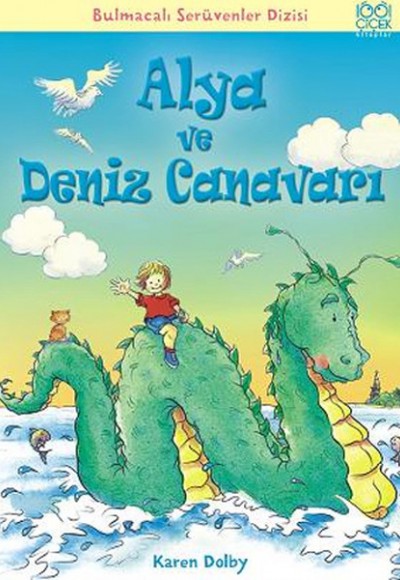 Alya ve Deniz Canavarı / Bulmacalı Serüvenler Dizisi