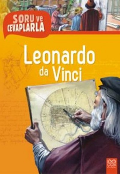 Soru ve Cevaplarla Leonardo da Vinci