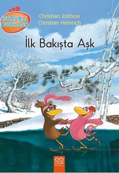 Meraklı Tavuklar - İlk Bakışta Aşk
