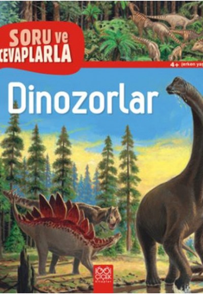 Soru ve Cevaplarla - Dinozorlar