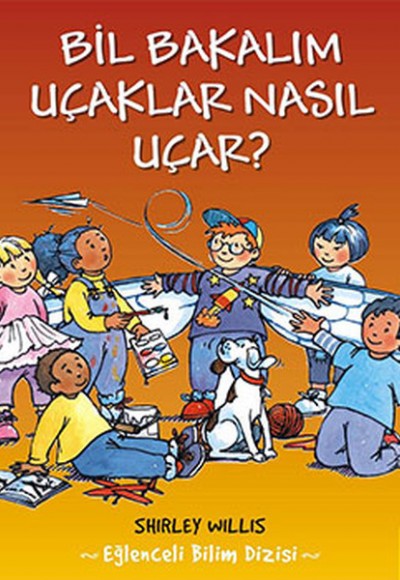 Bil Bakalım Uçaklar Nasıl Uçar?