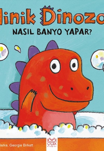 Minik Dinozor Nasıl Banyo Yapar?