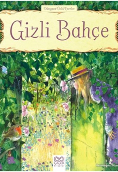 Dünyaca Ünlü Eserler - Gizli Bahçe