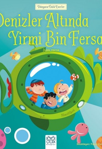 Dünyaca Ünlü Eserler - Denizler Altında Yirmi Bin Fersah