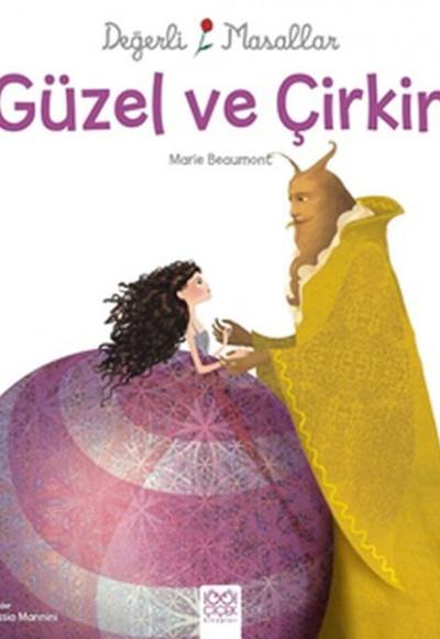 Değerli Masallar - Güzel ve Çirkin