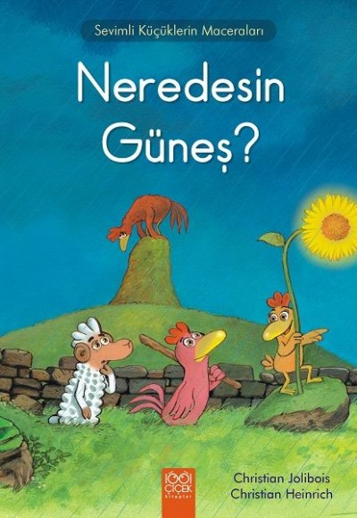 Neredesin Güneş - Sevimli Küçüklerin Maceraları