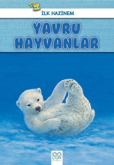 İlk Hazinem - Yavru Hayvanlar