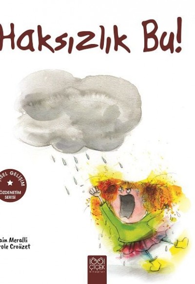 Özdenetim Serisi - Haksızlık Bu!