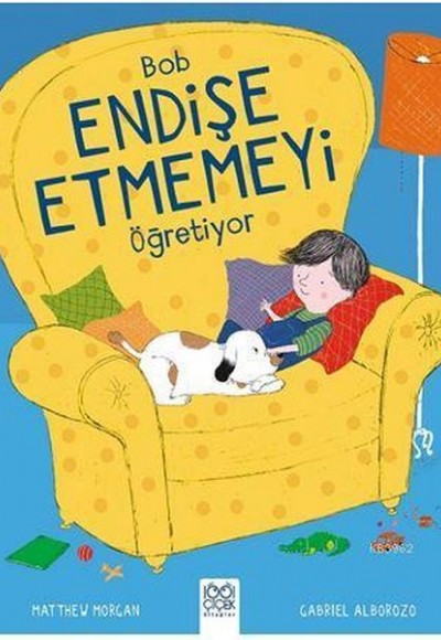 Bob Endişe Etmemeyi Öğretiyor