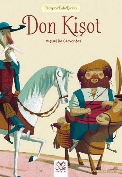 Dünyaca Ünlü Eserler - Don Kişot