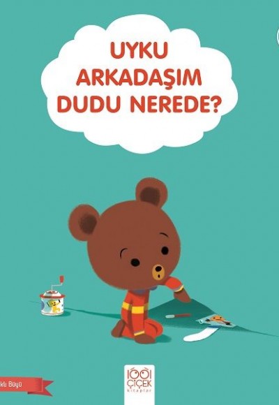 Uyku Arkadaşım Dudu Nerede?