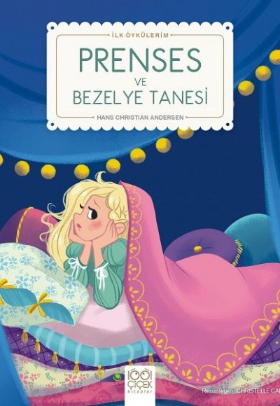 Prenses ve Bezelye Tanesi - İlk Öykülerim