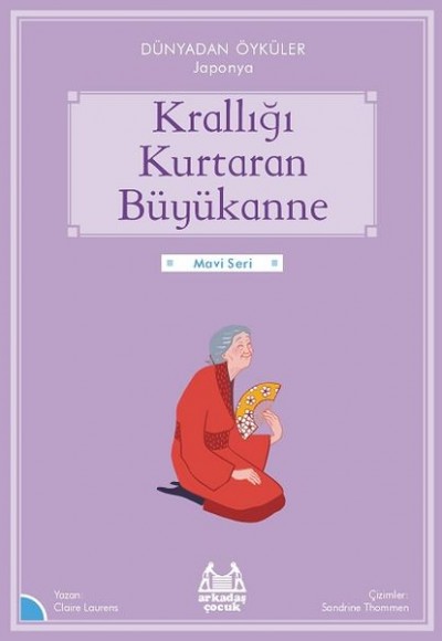 Krallığı Kuratan Büyükanne