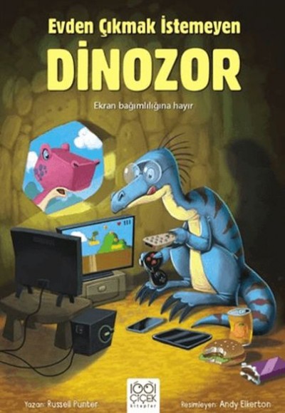 Evden Çıkmak İstemeyen Dinozor