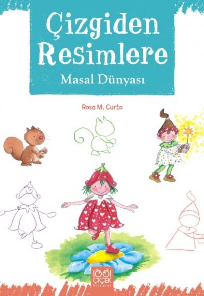 Çizgiden Resimlere - Masal Dünyası