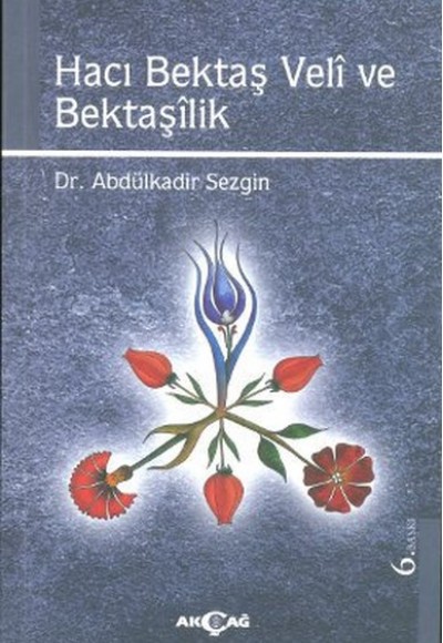 Hacı Bektaş Veli ve Bektaşilik