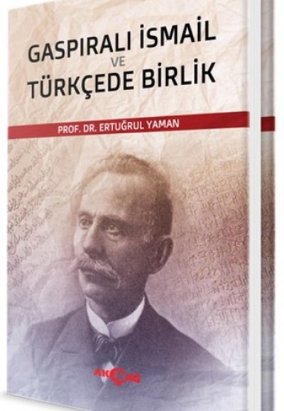 Gaspıralı İsmail ve Türkçede Birlik