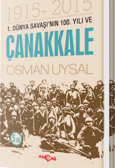 1. Dünya Savaşı'nın 100. Yılı ve Çanakkale