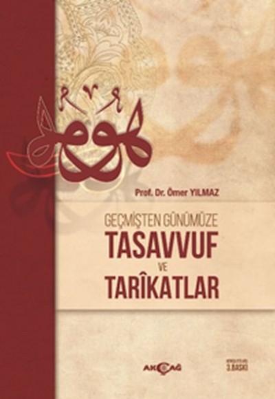 Geçmişten Günümüze Tasavvuf ve Tarikatlar