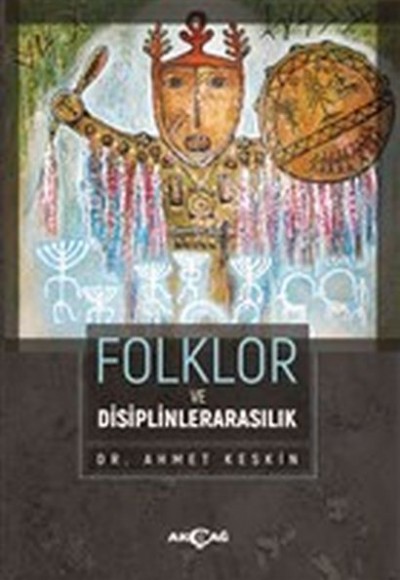 Folklor ve Disiplinlerarasılık