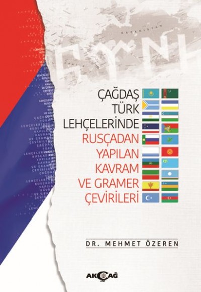 Çağdaş Türk Lehçelerinde Rusçadan Yapılan Kavram ve Gramer Çevirileri