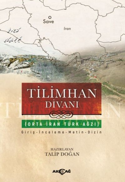 Tilimhan Divanı - Orta İran Türk Ağzı