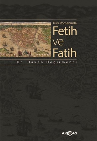 Türk Romanında Fetih ve Fatih