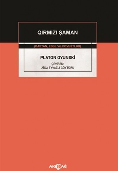 Platon Oyunski - Qirmizi Şaman