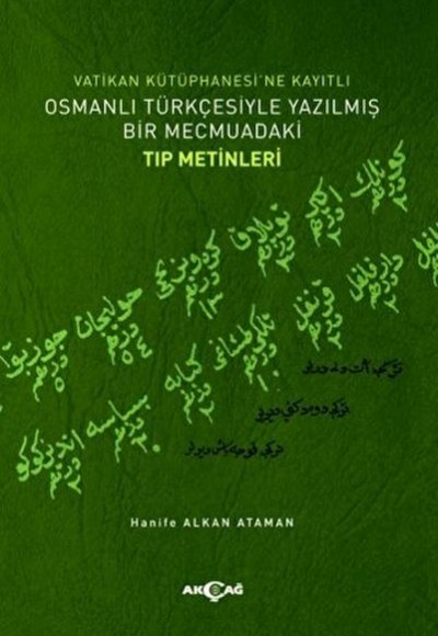 Vatikan Kütüphanesi’ne Kayıtlı Osmanlı Türkçesiyle Yazılmış Bir Mecmuadaki Tıp Metinleri