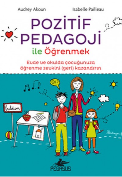 Pozitif Pedagoji ile Öğrenmek