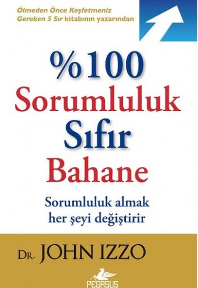 %100 Sorumluluk Sıfır Bahane