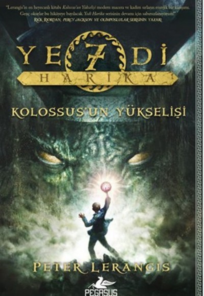 Yedi Harika 1 / Kolossus'un Yükselişi