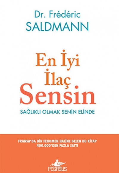 En İyi İlaç Sensin  Sağlıklı Olmak Senin Elinde