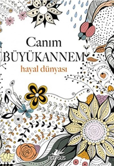 Canım Büyükannem: Hayal Dünyası