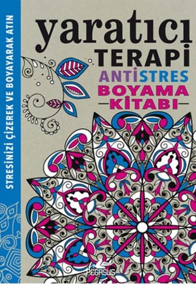 Yaratıcı Terapi / Antistres Boyama Kitabı