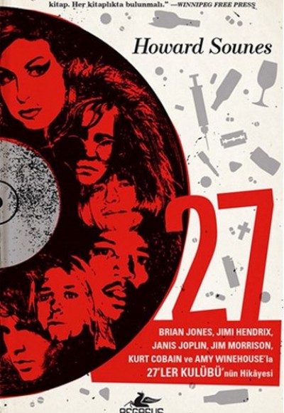 27  Brian Jones, Jimi Hendrix Janis Joplin, Jim Morrison, Kurt Cobain ve Amy Winehouse’la 27’ler