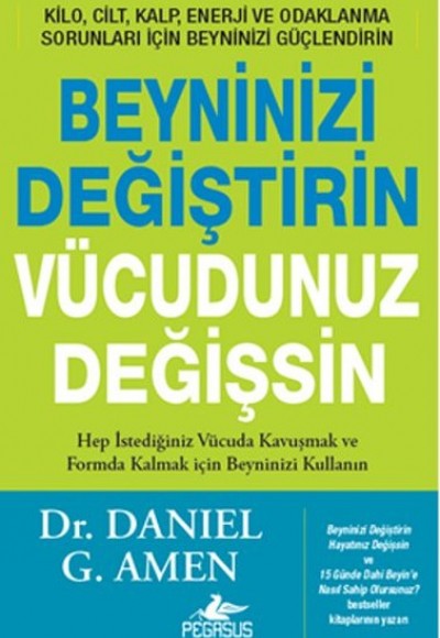 Beyninizi Değiştirin Vücudunuz Değişsin