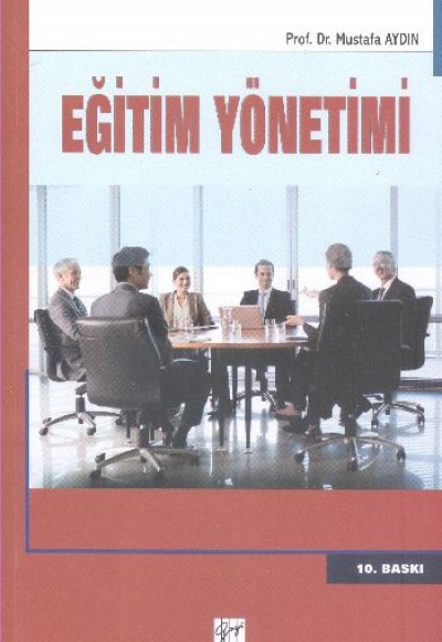 Eğitim Yönetimi (Prof. Dr. Mustafa Aydın)