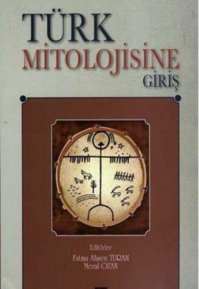 Türk Mitolojisine Giriş