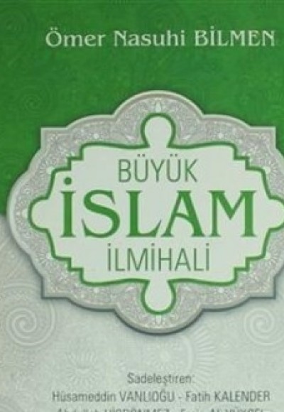 Büyük İslam İlmihali (Sadeleştiren Hüsameddin Vanlıoğlu)