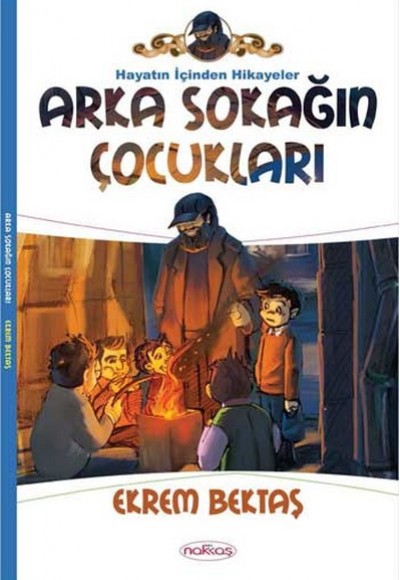 Arka Sokağın Çocukları / Hayatın İçinden Hikayeler